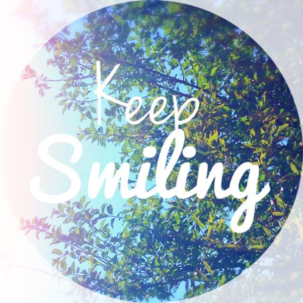 Keep smiling quote